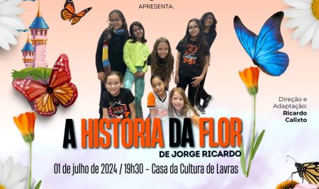 Alunos do Colégio IMP apresentam espetáculo infantil “A História da Flor” na Casa da Cultura de Lavras